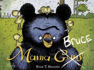 Mama Bruce de Ryan T. Higgins