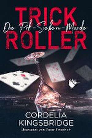 Trick Roller de Cordelia Kingsbridge