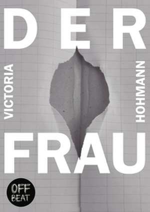 Der Frau de Victoria Hohmann