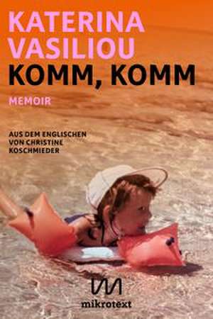Komm, komm de Katerina Vasiliou