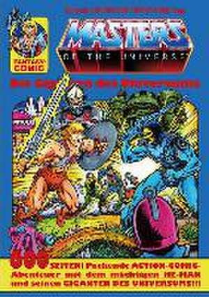 Masters of the Universe - Neue Edition de Wilfried A. Hary