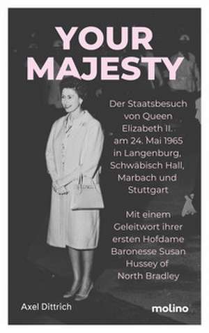 Your Majesty de Axel Dittrich