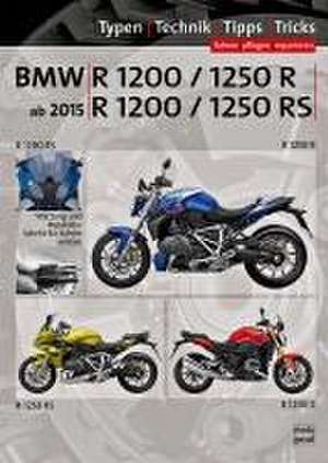 BMW R 1200 R, BMW R 1250 R, BMW R 1200 RS, BMW R 1250 RS Reparaturanleitung de Thomas Jung