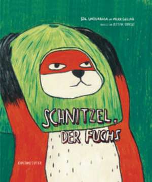 Schnitzel, der Fuchs de Sol Undurraga