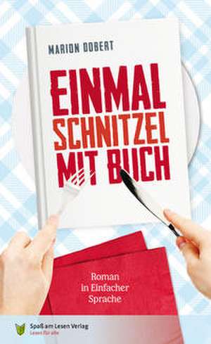 Einmal Schnitzel mit Buch de Marion Döbert