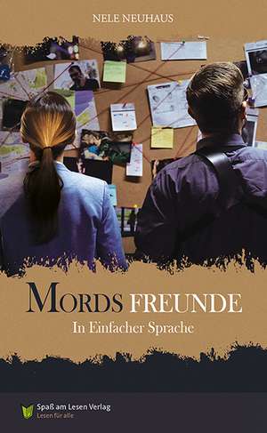 Mordsfreunde de Nele Neuhaus