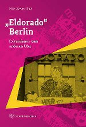 "Eldorado" Berlin de Marc Lippuner