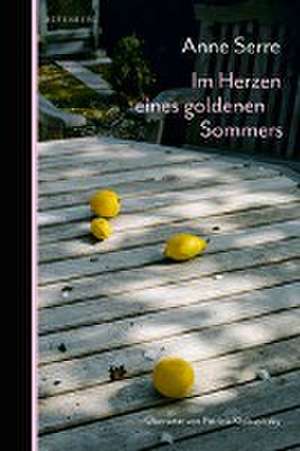 Im Herzen eines goldenen Sommers de Anne Serre