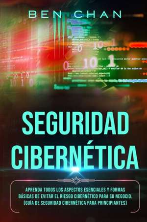 Ciberseguridad de Ben Chan