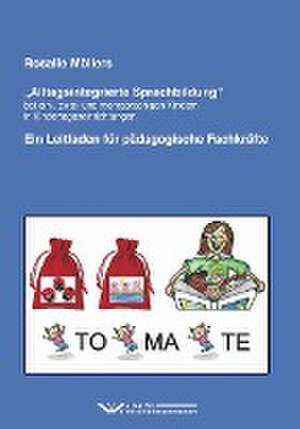 Alltagsintegrierte Sprachbildung bei ein-, zwei- und mehrsprachigen Kindern in Kindertageseinrichtungen de Rosalie Möllers