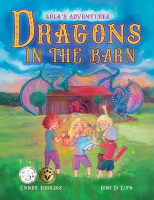 Dragons in the Barn de Ennes Higgins