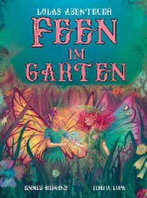 Higgins, E: Feen im Garten