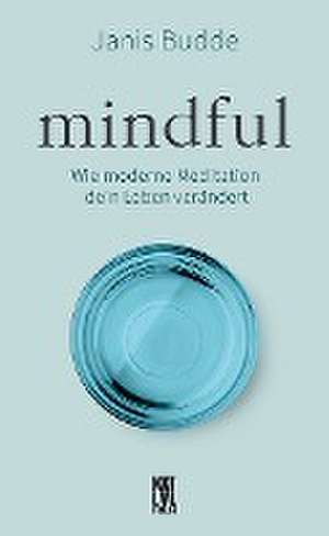 Mindful de Janis Budde