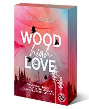 Wood High Love de D. C. Odesza