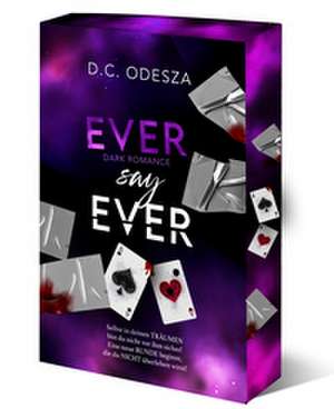 EVER say EVER de D. C. Odesza