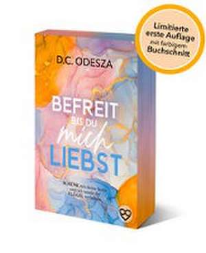 BEFREIT bis du mich LIEBST de D. C. Odesza