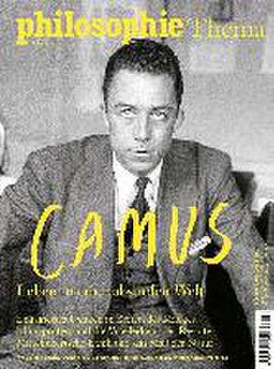 Philosophie Magazin Sonderausgabe "Camus" de Anne-Sophie Moreau