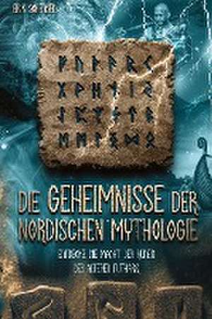 Die Geheimnisse der nordischen Mythologie! Entdecke die Macht der Runen des älteren Futhark de Erik Sørensen