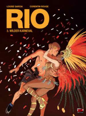 Rio Bd. 3 de Corentin Rouge