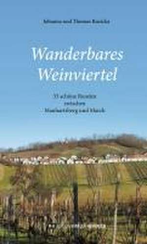 Wanderbares Weinviertel de Johanna Ruzicka