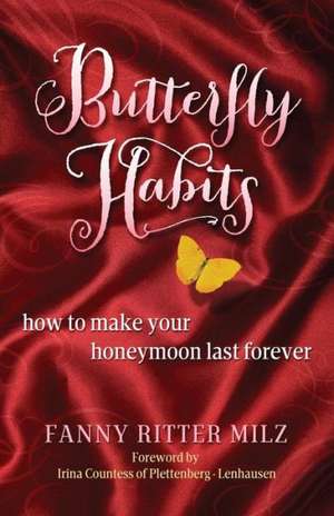 Butterfly Habits de Fanny Ritter Milz