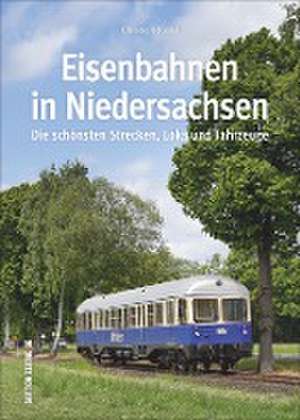 Eisenbahnen in Niedersachsen de Christoph Riedel