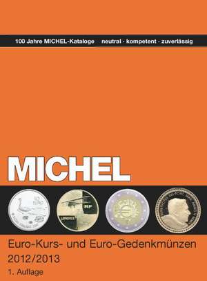 Michel. Euro und Gedenkmünzen 2012/2013 - in Farbe