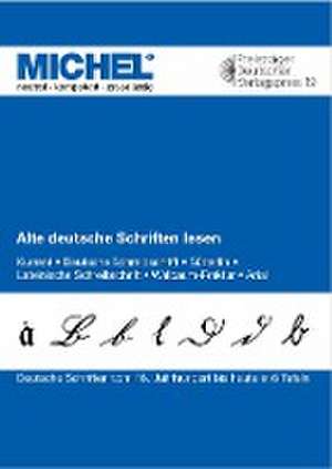 Alte deutsche Schriften lesen de MICHEL-Redaktion