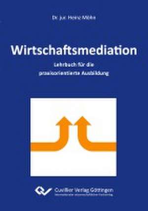 Wirtschaftsmediation de Heinz Möhn
