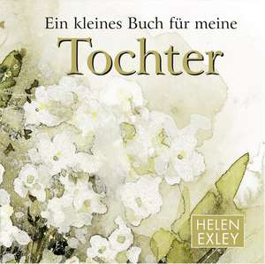 Ein kleines Buch für meine Tochter