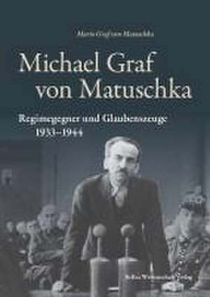 Michael Graf von Matuschka de Mario Graf von Matuschka