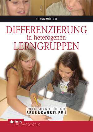 Differenzierung in heterogenen Lerngruppen, Paket de Frank Müller