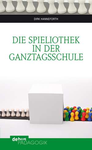 Die Spieliothek in der Ganztagsschule de Dirk Hanneforth