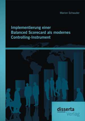 Implementierung Einer Balanced Scorecard ALS Modernes Controlling-Instrument: Verarbeitungsstrategien in Wettkampfsituationen de Marion Schauder