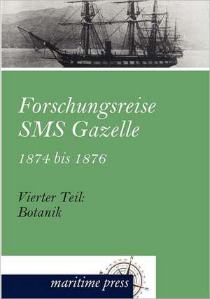 Forschungsreise SMS Gazelle 1874 bis 1876 de Reichs-Marine-Amt