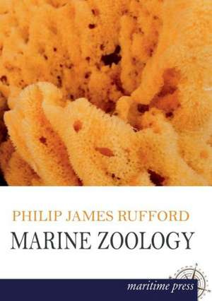 Marine Zoology de Philip James Rufford