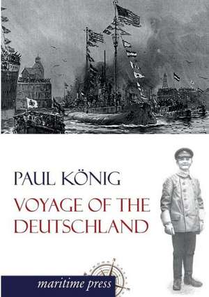 Voyage of the Deutschland de Paul König