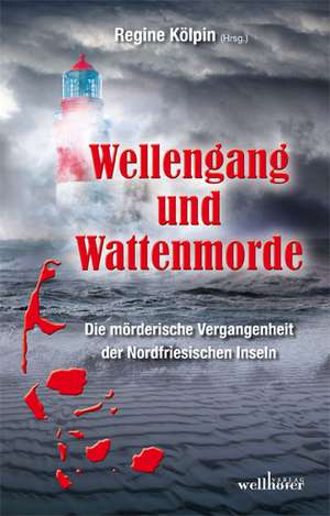 Wellengang und Wattenmorde de Mischa Bach