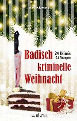 Badisch kriminelle Weihnacht de Lilo Beil