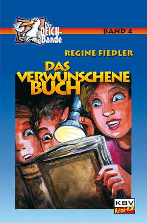 Das verwunschene Buch de Regine Fiedler