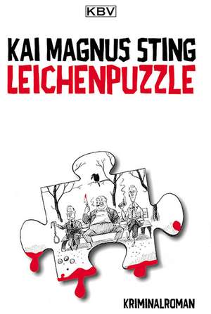 Leichenpuzzle de Kai Magnus Sting