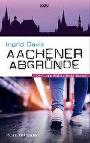 Aachener Abgründe de Ingrid Davis