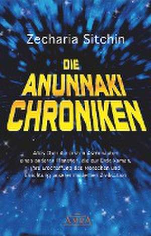 Die Anunnaki-Chroniken de Zecharia Sitchin