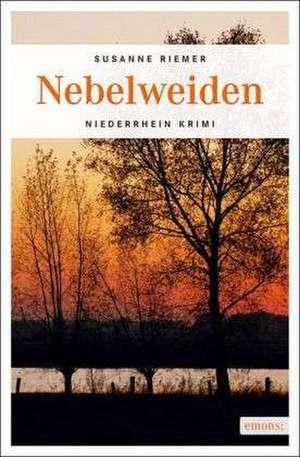 Nebelweiden de Susanne Riemer