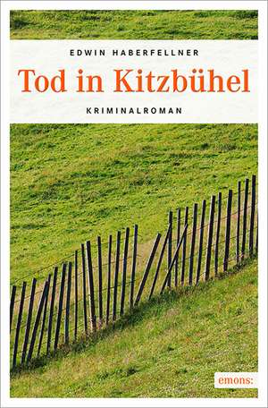 Tod in Kitzbühel de Edwin Haberfellner