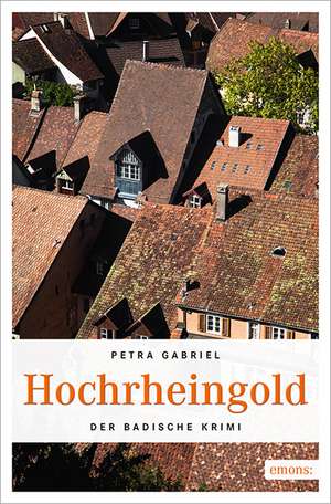 Hochrheingold de Petra Gabriel