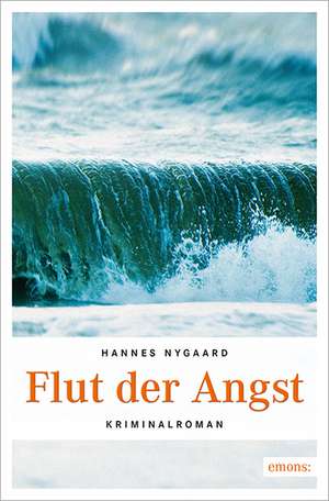 Flut der Angst de Hannes Nygaard