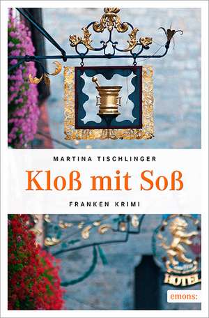 Kloß mit Soß de Martina Tischlinger