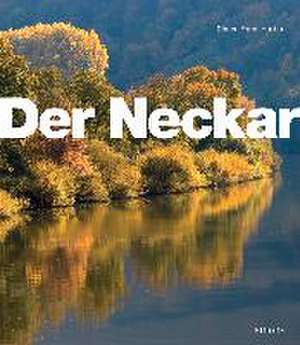 Der Neckar de Claus-Peter Hutter