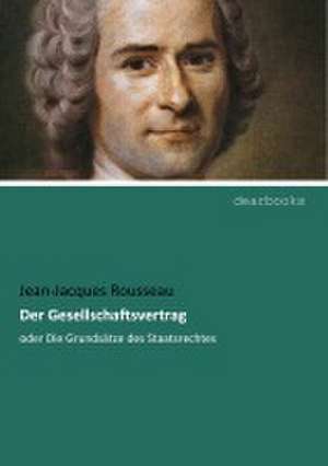 Der Gesellschaftsvertrag de Jean-Jacques Rousseau